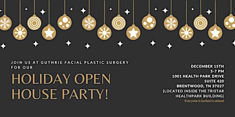 Guthrie Facial Plastic Surgery Holiday Open House Party