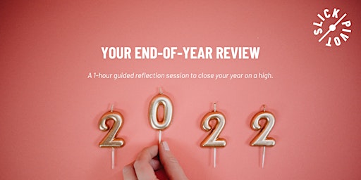 Slick Pivot: Your End-Of-Year Review