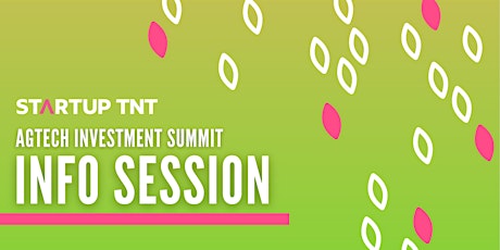 Startup TNT Agtech Summit Company Info Session