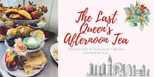 The Last Queen Afternoon Tea primary image