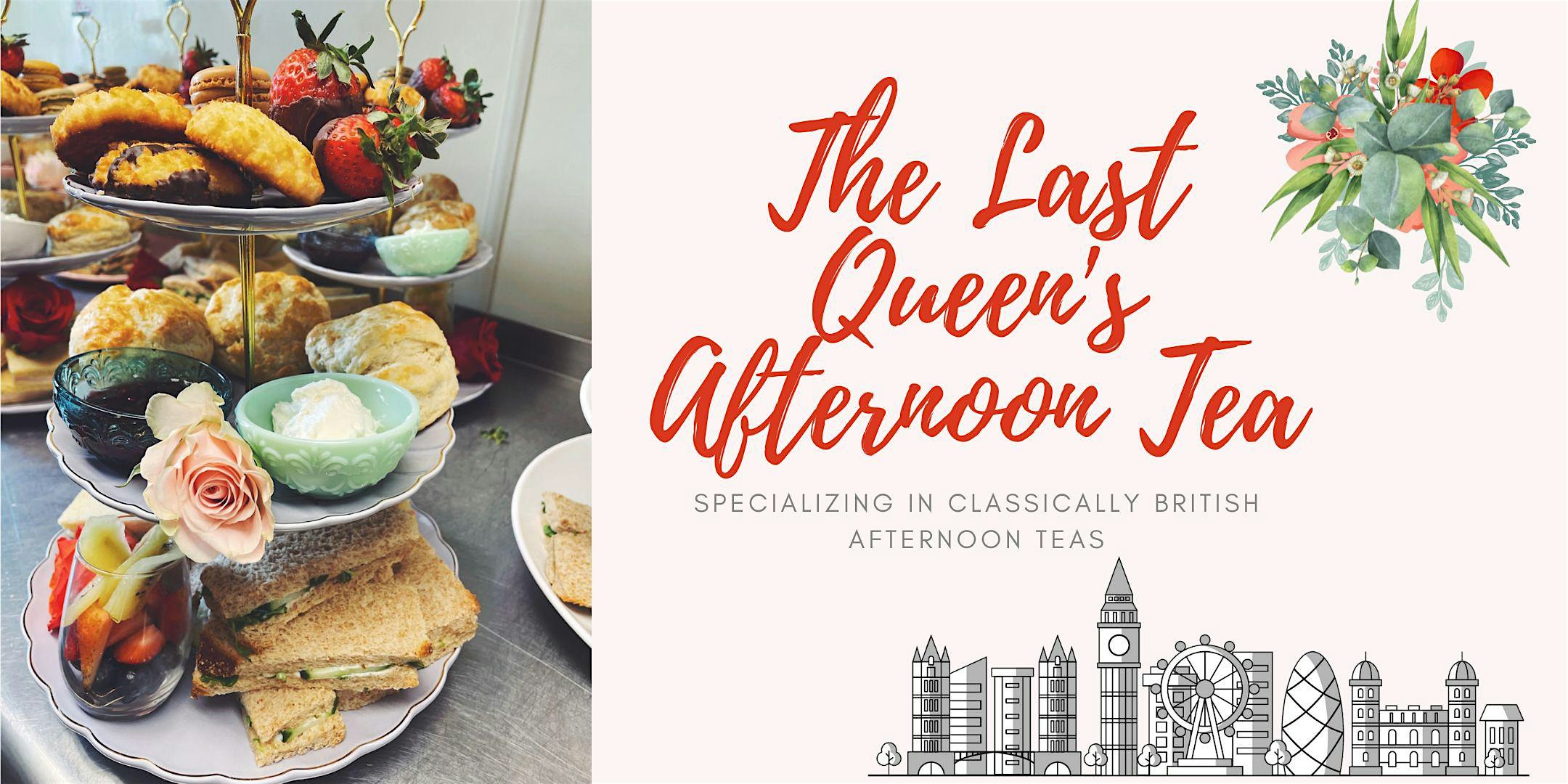 The Last Queen Afternoon Tea at The Last Queen – Enon, OH