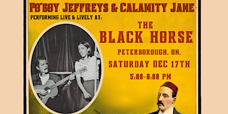 Po'Boy Jeffreys and Calamity Jane at the Black Horse in Ptbo!