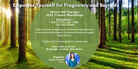 Empower Yourself for Pregnancy and Beyond: A Workshop for Trauma Survivors
