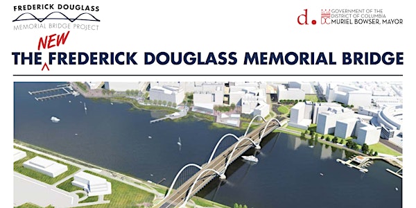 Join Mayor Bowser for the Groundbreaking of the new Frederick Douglass Bridge