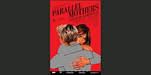 Movies with the Meadows: Parallel Mothers  (2021)