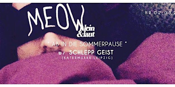 KLEIN & LAUT w/ Schlepp Geist @ STROM München