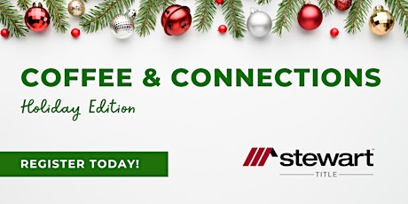 Coffee & Connections - Holiday Edition