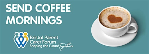 Collection image for 02. SEND Coffee Mornings for families