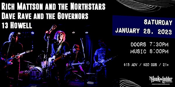 Rich Mattson & The Northstars, Dave Rave & The Governors, 13 Howell