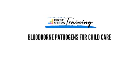 Bloodborne Pathogens for Child Care ($5.00 Registration Fee)