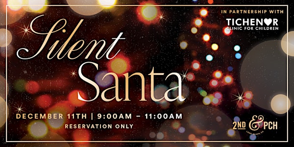 Silent Santa at 2nd & PCH on Sunday December 11th, 2022