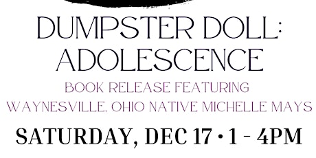 Dumpster Doll: Adolescence Book Release Celebration & Signing