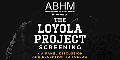Loyola Project Screening
