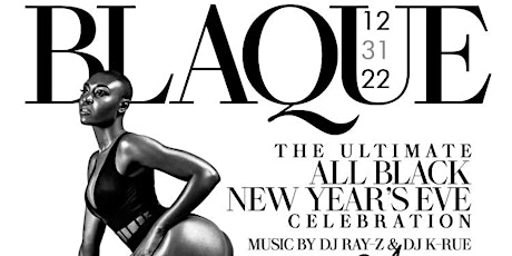 NEW YEARS EVE  THE ALL BLAQUE  AFFAIR  AT CLUB ANEMOS
