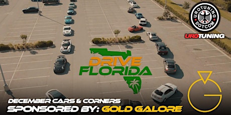 Drive Florida Cars & Corners Sponsored By Gold Galore