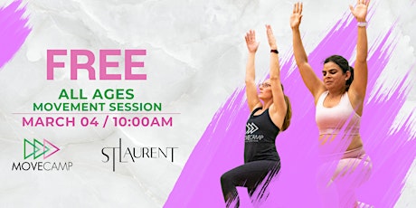 MoveCamp Movement Session at St. Laurent Shopping Centre - March 4th