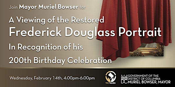 Join Mayor Bowser for the Viewing of the restored portrait of Frederick Douglass  