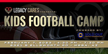 Legacy Cares Kids Football Camp powered by Sold Out Youth Foundation