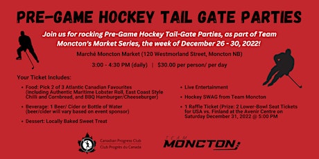 Pre-Game Hockey Tail-Gate Parties - Team Moncton Market Series Events