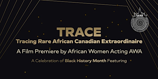Tracing Rare African Canadian Extraordinaire A Film Premiere