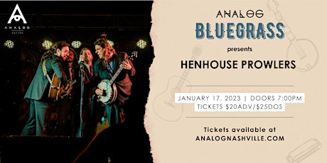Analog Bluegrass with Henhouse Prowlers
