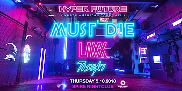 Hyper Future Tour - HOUSTON