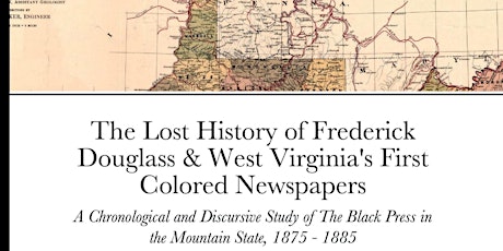 Lost History: Frederick Douglass & West Virginia's First Colored Newspapers