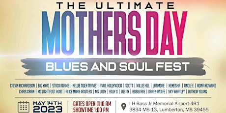 PURE LOVE PRESENTS THE ULTIMATE MOTHER'S DAY BLUES & SOUL FEST LUMBERTON MS