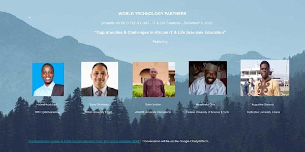 World Tech Chat - Opportunities & Challenges in African IT & Life Sciences