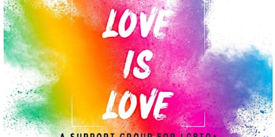 Love is Love - A Support Group for LGBTQ+ Teens primary image