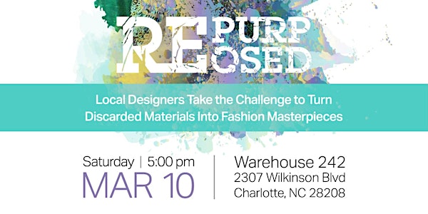#REPURPOSEDCLT: An Upcycled Fashion + Furniture Show 