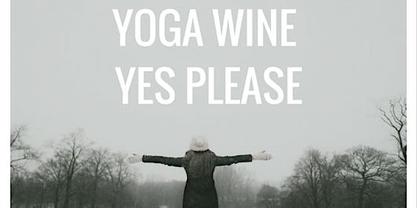 Full-Moon Winter Yoga at the Vineyard - March 1, 2018 (YogiWino)