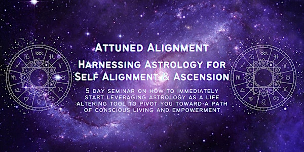 Harnessing Astrology for Self Alignment & Ascension - Boston