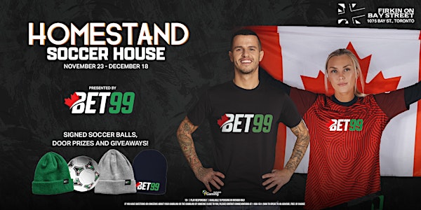 HOMESTAND SOCCER HOUSE presented BET99 THE FINALS
