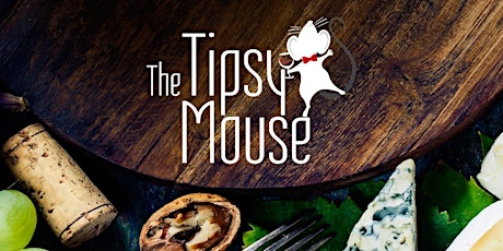 SOLD-OUT The Tipsy Mouse (Wine & Cheese Pairing Charity Fundraiser) primary image
