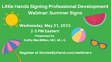 Little Hands Signing Professional Development: Summer Signs