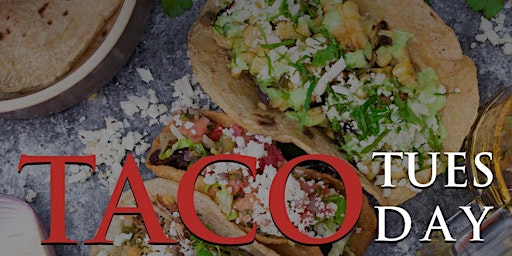 La Jolla's PREMIER Taco Tuesday event primary image