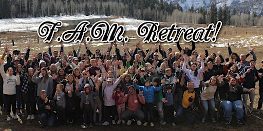 FAM Retreat - Be Real!