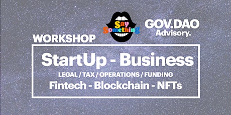 Start Up/Business Workshop - Legal, Tax, Funding, Tokenisation (25 tickets)