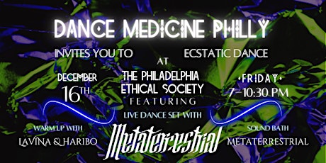 Dance Medicine Philly Ecstatic Dance 12.`16