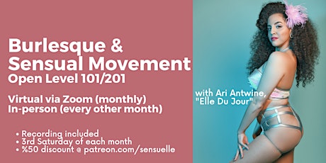 Burlesque & Sensual Movement(101-201)