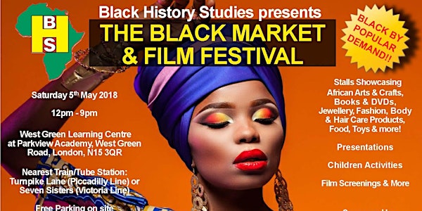 The Black Market & Film Festival - Saturday 5th May 2018