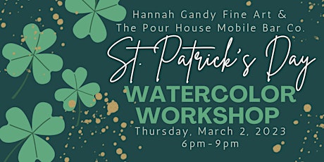 St. Patrick's Day Watercolor Painting Workshop