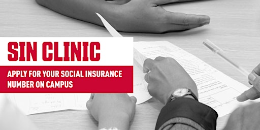 SIN Clinic: Apply for your Social Insurance Number on campus (SFU Burnaby)