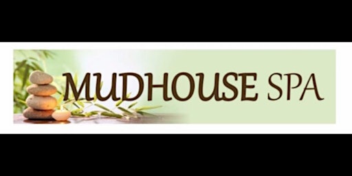 The Mudhouse Spa  -  Movin On Up!