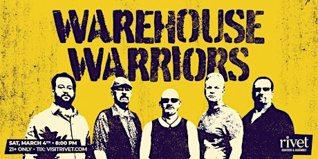 Warehouse Warriors at Rivet!