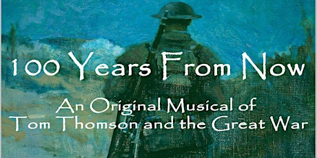 100 Years from Now - Tom Thomson and the Great War