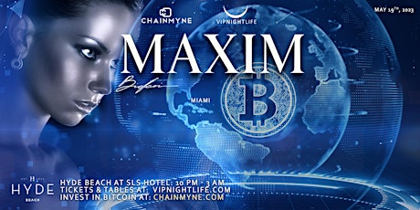 Maxim Bitcoin Miami Party