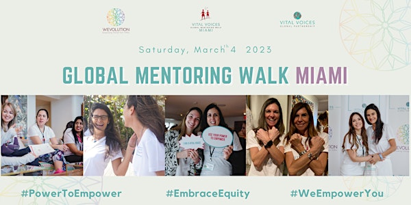 Vital Voices Miami  Mentoring Walk|Talk + WE Evolution Membership 2023