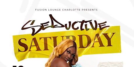 SEDUCTIVE SATURDAYS primary image